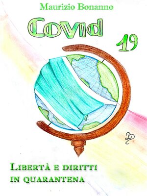 cover image of Covid-19. Libertà e Diritti in Quarantena